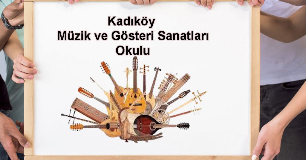 kadiköy-müzik-ve-gösteri-sanatlari-okulu