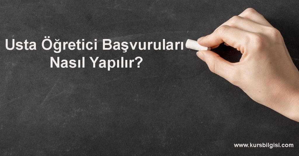 usta ogretici basvurusu nasil yapilir