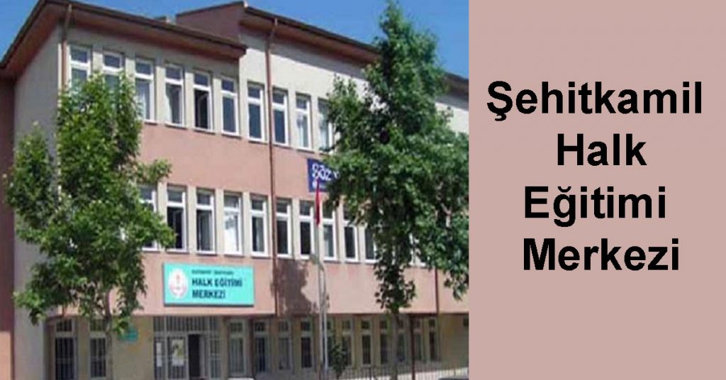 sehitkamil-halk-egitim-merkezi