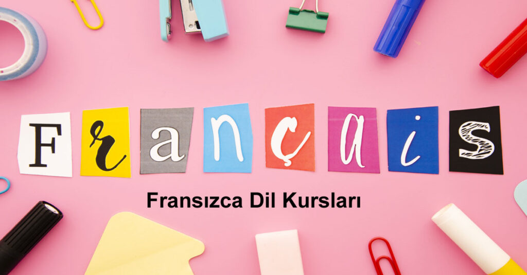 fransizca dil kurslari