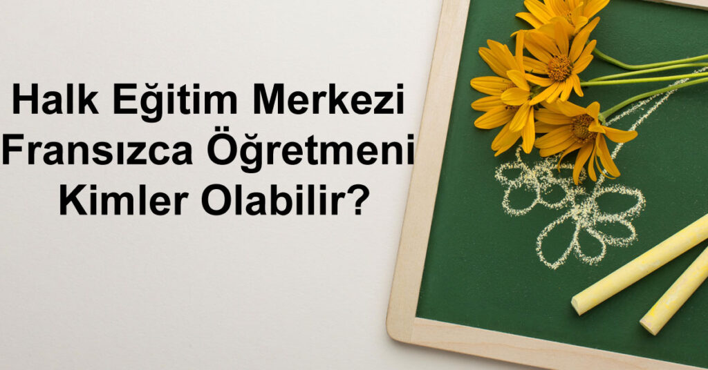 Halk Egitim Fransizca Ogretmeni