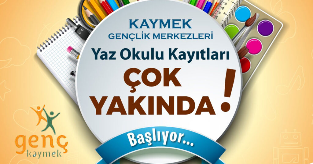 genc kaymek yaz kurslari