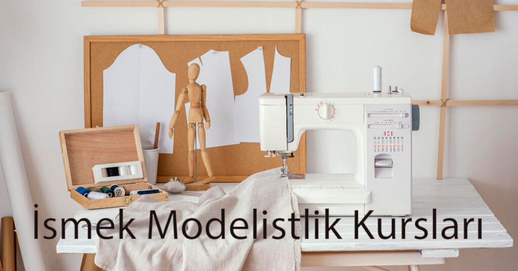 ismek modelistlik kurslari