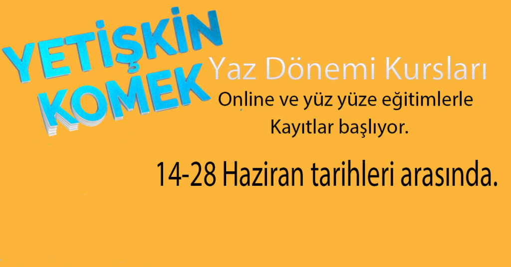 komek yaz kurslari