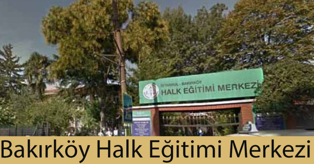 bakirkoy halk egitim merkezi