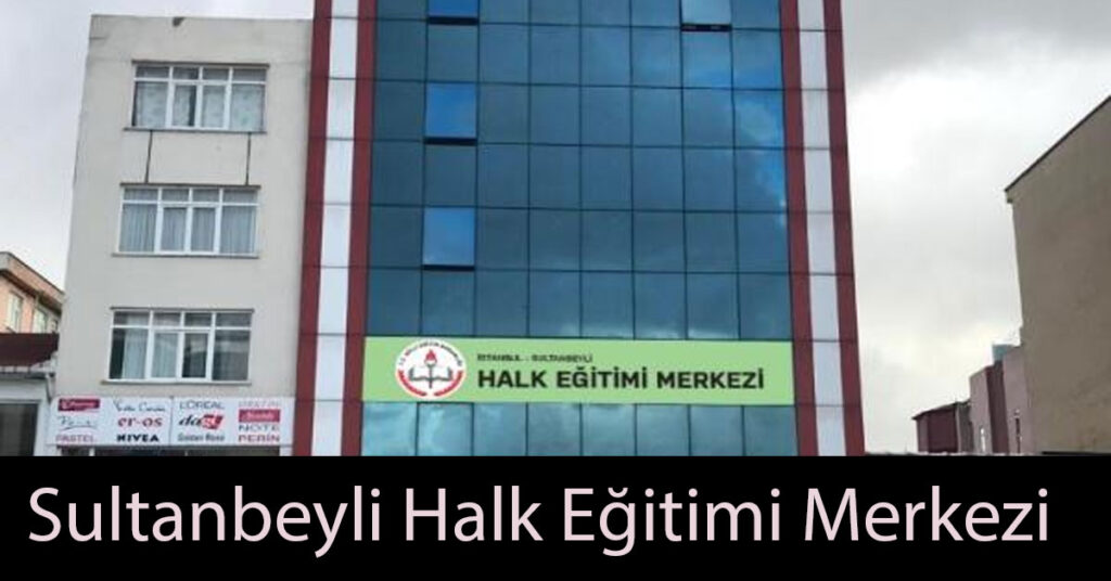 sultanbeyli halk egitimi merkezi