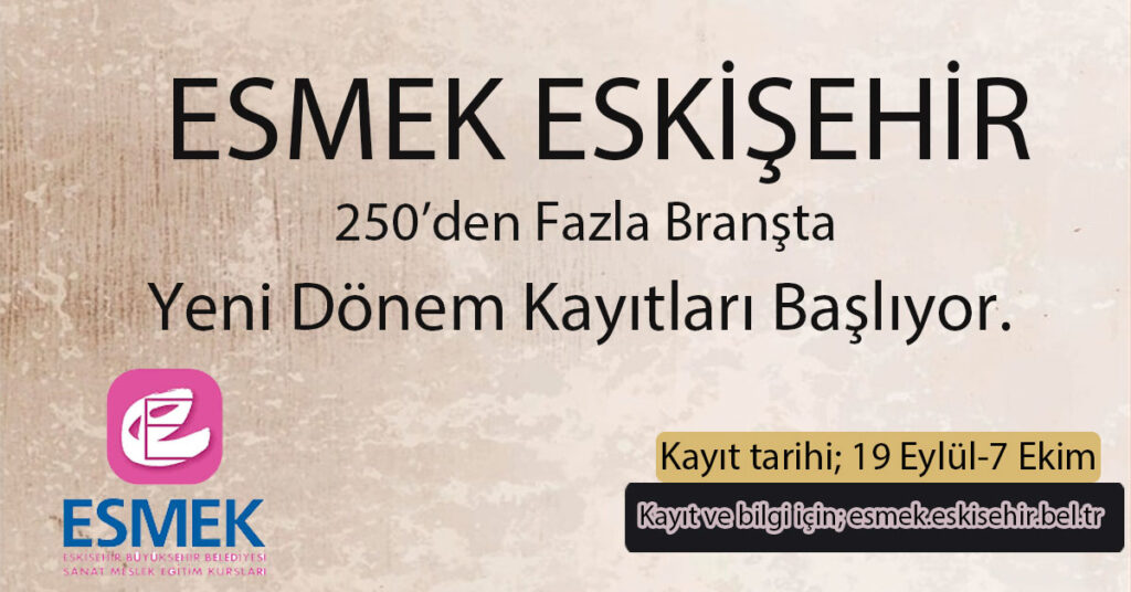 esmek eskisehir