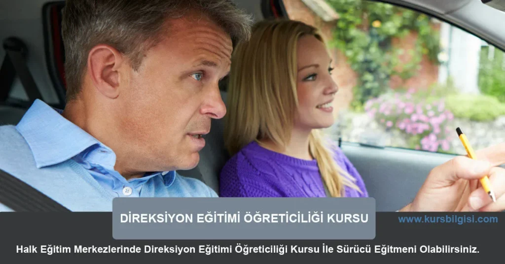 direksiyon ogreticiligi kursu