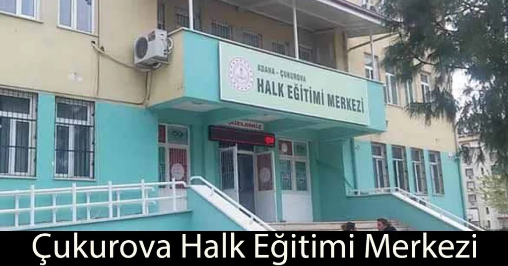 çukurova halk eğitimi merkezi
