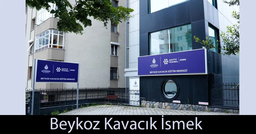 beykoz kavacik ismek