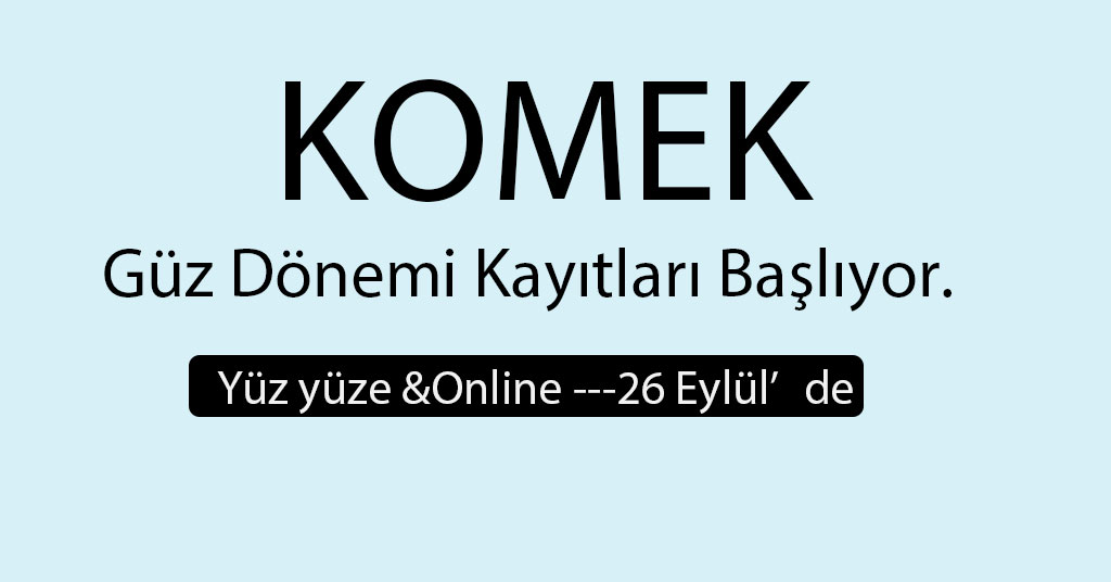 komek-güz-dönemi-kayıtları