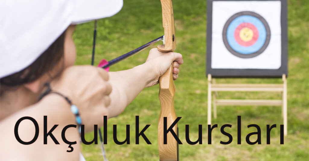 okçuluk kursu